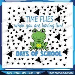 Time Flies When You Are Having Fun! Days Of School SVG, Frog Svg, Design For Crafting, Digital download