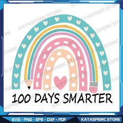 100 Days Smarter SVG, Raibow Svg, Pencil Svg, 100 Days of School Svg, Back to School Svg, Instant Download