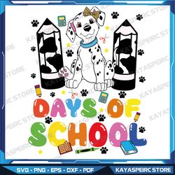 Kids 100 Days Of School Svg, 100th Day Students Toddlers Kids Girls Svg, Dalmatian Dog Svg, Teacher Quote Svg