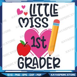 Little Miss 1st Grader First Day Of Hello First Grade Svg, Little Miss First Grade Svg, First Day of School Svg