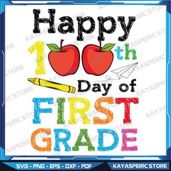 Happy 100th Day of School for 1st Grade Teacher and Student Svg, 1st grade Teacher Sublimation Svg, First Grade Crew