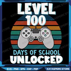 100th Day of School Boys Girls Kids Svg, 100 Days of School Svg, level 100 days of school Svg, Instant download