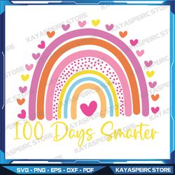 100th Day Of School Teacher Svg, 100 Days Smarter Rainbow Svg, Teacher Rainbow Svg, Happy 100 Days Of School Pvg