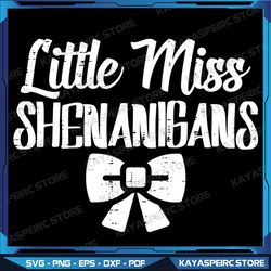Kids Little Ms Shenanigans Cute St Patricks Day Kids Girls Gift Png, Little Miss Shenanigans Png, St Patricks Day Png