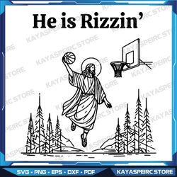 He Is Rizzin Png, Easter Jesus Basketball Christian Religious Png, Funny Easter Day Shirt Design, Basketball Lover Gift