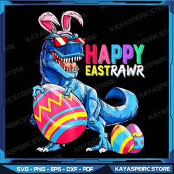 Happy Eastrawr T Rex Dinosaur Easter Day Png, Easter png, Funny Easter png, Cute Sublimation, Dinosaur png