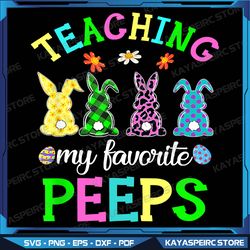 Teaching My Favorite Peeps Png, Easter Day Funny Teacher Png, Teacher Png, Easter Png, Easter Bunny Png