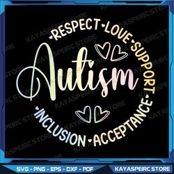 Respect Love Support Autism Awareness Month Svg, Autism Awareness Respect Love Support Autism Digital Svg