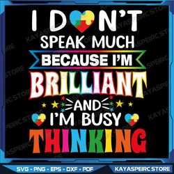 I Don't Speak Much Autism Awareness Svg, Puzzle Piece Svg, Autism Support, 2nd April Svg, Autism Awareness Svg, Be Kind
