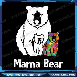 Autism Awareness Mama Bear Svg, Mom Gift Love Svg, Autism Awareness Svg, Mama bear Svg, Autism Svg, sublimate designs