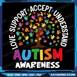 Autism Love Accept Support Autistic Autism Awareness Svg, Autism Svg, Love Accept Support Svg, Love Accept Support