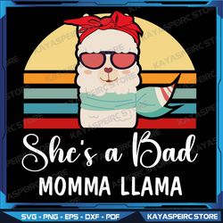 Funny She's a Bad Momma Llama Svg, Mama Svg, Trending Svg, Popular Printable Svg, Instant Download