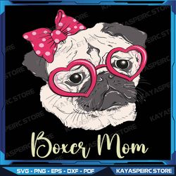 Boxer Mom Dogs Tee Svg, Mothers Day Dog Lovers For Women Svg, Lovers Gifts For Women Svg, Trending Svg