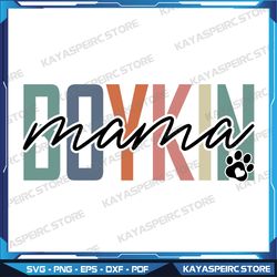 Boykin Mama Boykin Spaniel Dog Mom Mother's Day Svg, Boykin Mama Sublimation Download, Boykin Svg, File Instant Download