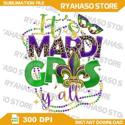 Its Mardi Gras Yall Mardi Gras Png, For Women Men Kids Png, Mardi Gras Tractor Png, Sublimation Png, Design Download