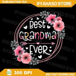 Best Grandma Ever Announcement Mothers Day Grandparents Png, Grandma Ever Png, Mom Png, Mothers Day Png, Grandma Gift