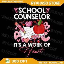School Counselor Appreciation Valentine's Day School Png, Valentine's Day Teacher, Valentine's Day, Sublimation Design
