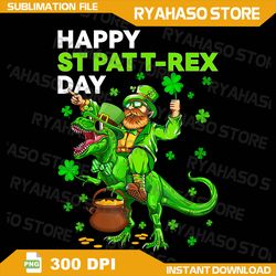 Happy St Pat Trex Day Dino St Patricks Day Kids Toddler Boys Png, Happy St. Patrick's Png, Irish Day Png