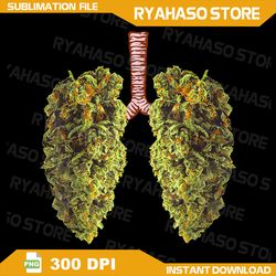 Funny Weed Lungs Marijuana Bud Png, Lungs Png, Cannabis PNG Weed Leaf, Cannabis Png, Weed Png, Instand Download