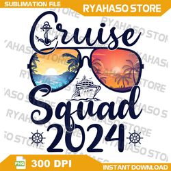 Cruise Squad 2024 Png, Summer Vacation Matching Family Cruise Png, Cruise 2024 Png, Family Cruise Png, Family Vacation