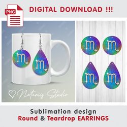 SCORPIO Precious Gold and Diamonds ZODIAC Sign - Round & Teardrop EARRINGS - Sublimation Waterslade Pattern - PNG Files