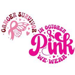 In October We Wear Pink Breast Cancer Awareness SVG File
