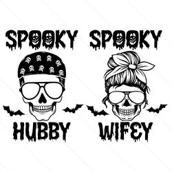 Halloween Spooky Hubby SVG, Spooky Skull SVG