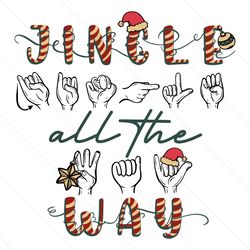 ASL Jingle All The Way Fingerspelling SVG Digital Cricut File