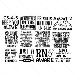 Nurse SVG Bundle, ER/Ed/UC Nurse Quotes Svg, Registered Nurse Svg, Emergency Room Nurse Svg, Nurse Life, Stethoscope, Cu
