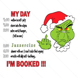 Grinch Face Im Booked My Day SVG