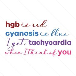 Hgb Is Red Cyanosis Is Blue Nurse Valentine SVG