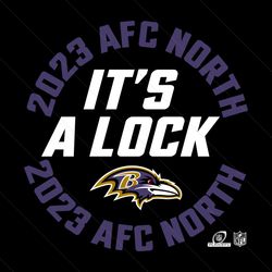 Ravens Nike Its A Lock 2023 AFC North Champions SVG