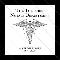 The Tortured Nurses Department SVG File Digital