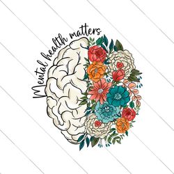 Mental Health Matters Floral Brain PNG File Digital