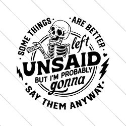 Some Things Are Better Left Unsaid SVG File Digital