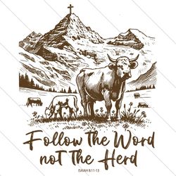 Follow The Word Not The Herd SVG File Digital