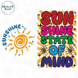 Sunshine State Of Mind PNG SVG, Retro Summer Sublimation, Popular Trendy Summer, Sunshine Png