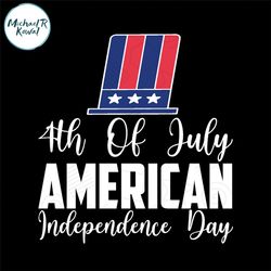4th Of July American Independence Day SVG