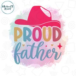 Proud Father Hat Watercolor Sublimation Png