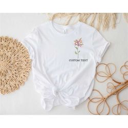 June Birth Flower Shirt Custom Text Honeysuckle Shirt Birth