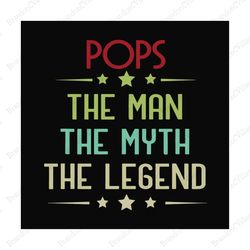 Pops the man the myth the legend, Pops svg,american flag,Pops shirt,personalised svg, Pops gift svg ,love Pops, family d