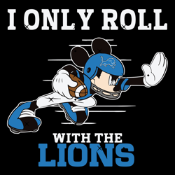 I Only Roll With The Lions Svg, Nfl svg, Football svg file, Football logo,Nfl fabric, Nfl football