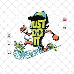 Just Do It, Quotes Svg, Best Saying Svg, Running Boy, Brand, Shoes SVG, Inspirational Quotes, Inspiration, Motivational