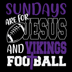 Sundays Are For Jesus And Vikings Football S, Nfl svg, Football svg file, Football logo,Nfl fabric, Nfl football