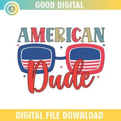 American Dude 4th Of July Glasses SVG