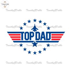 Top Dad SVG, Top Gun Top Dad SVG, Dad SVG, Fathers Day SVG