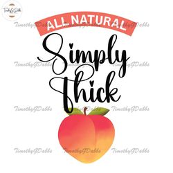All Natural Simply Thick Peach Png