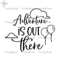 Adventure Is Out There Up Movie SVG 1
