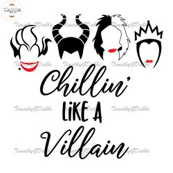 Disney Chillin' Like A Villain SVG