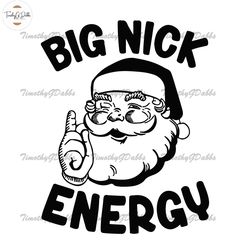 Big Nick Energy Santa Christmas Svg, Believe Santa Hat Svg, Christmas Quote Svg, Santa Quote Svg. Funny Santa Svg